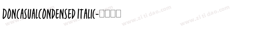 DonCasualCondensed Italic字体转换